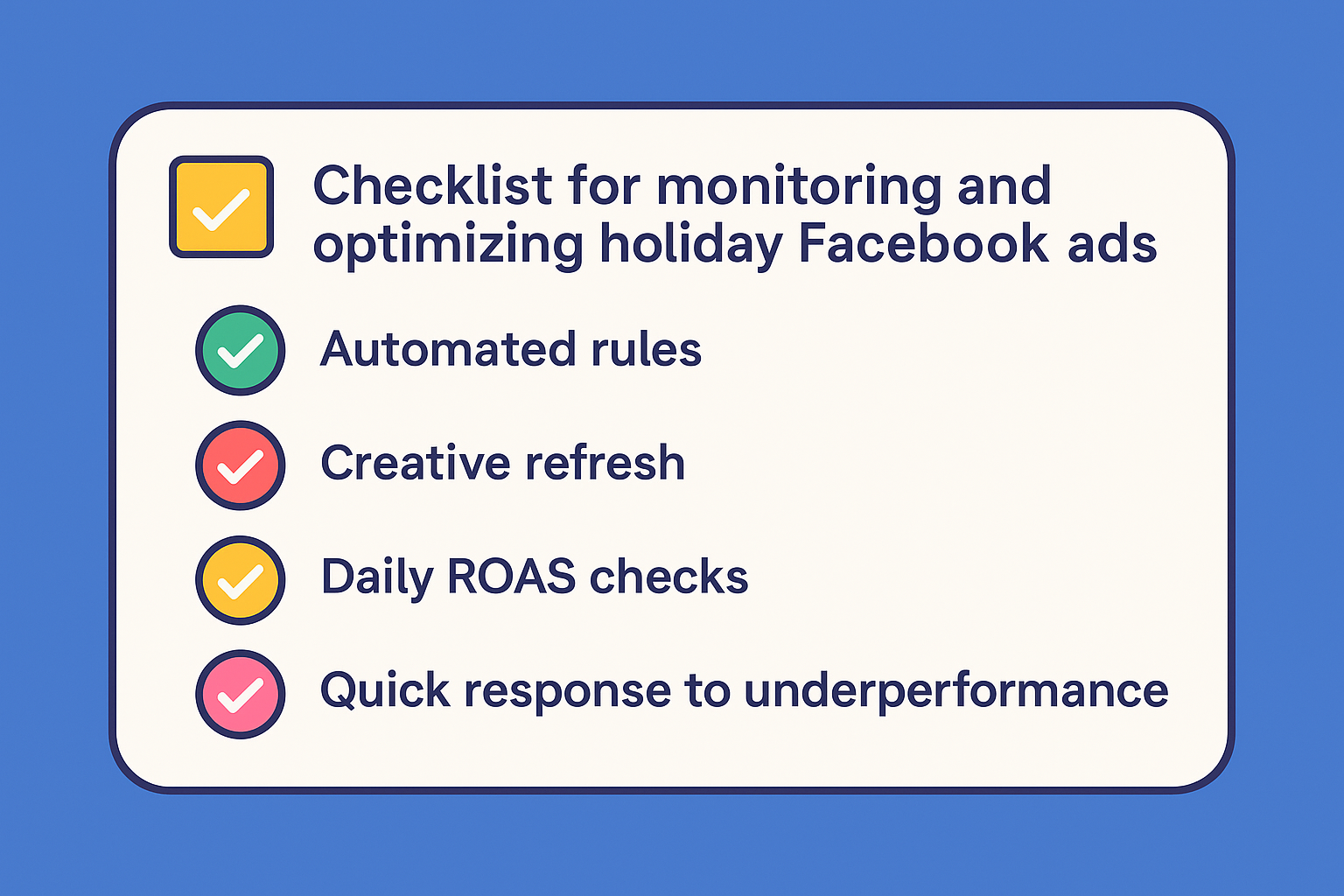 Checklist for monitoring and optimizing holiday Facebook ads